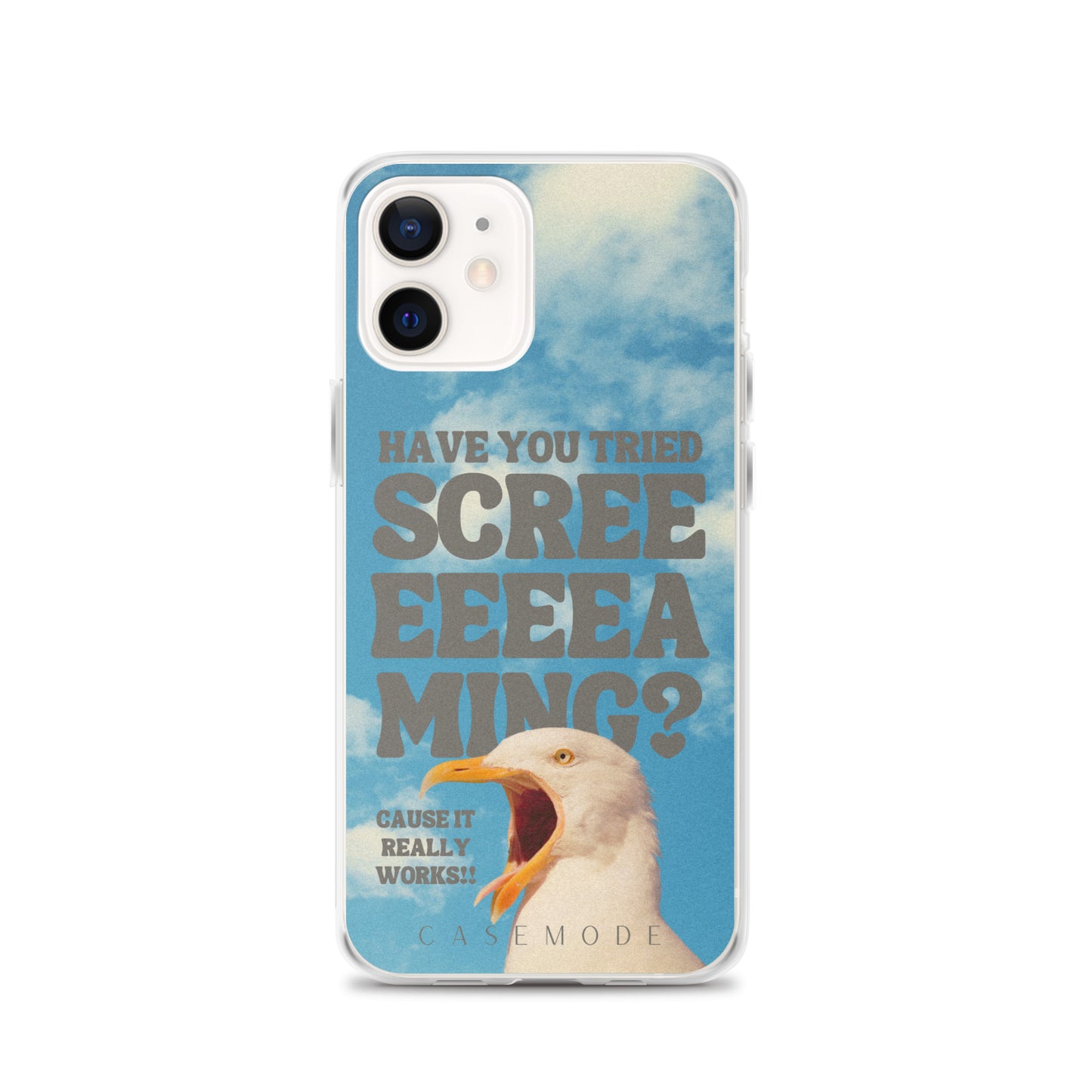 Have You Tried Screaming? iPhone Case