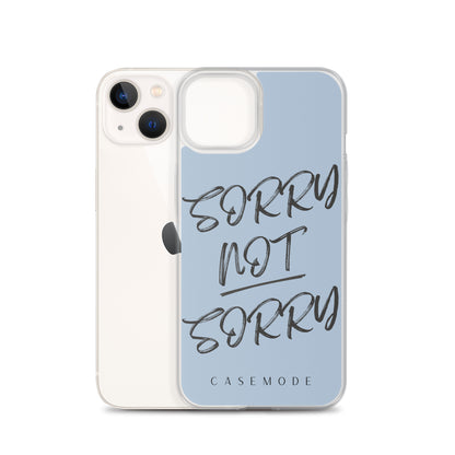 Sorry Not Sorry iPhone Case