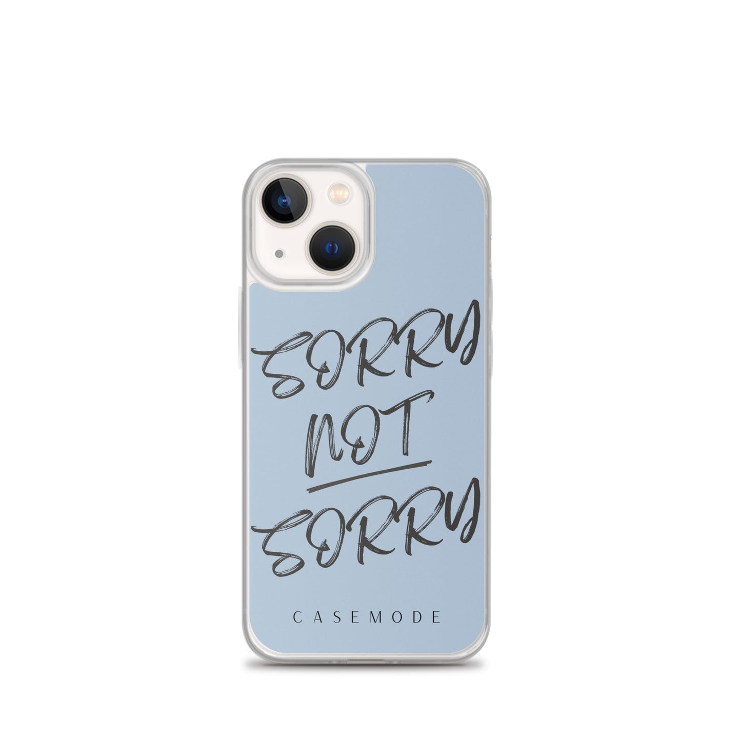 Sorry Not Sorry iPhone Case