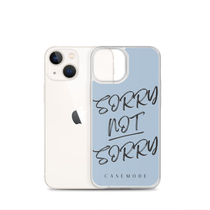 Sorry Not Sorry iPhone Case