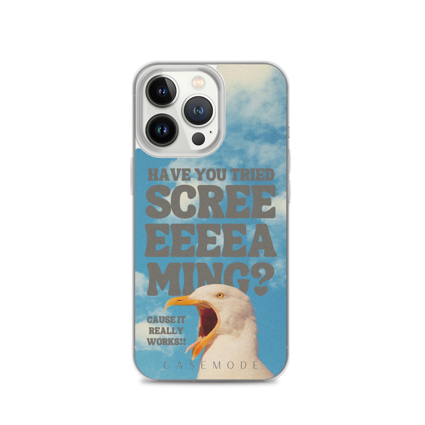 Have You Tried Screaming? iPhone Case