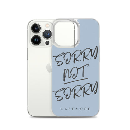 Sorry Not Sorry iPhone Case