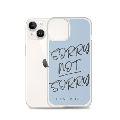 Sorry Not Sorry iPhone Case