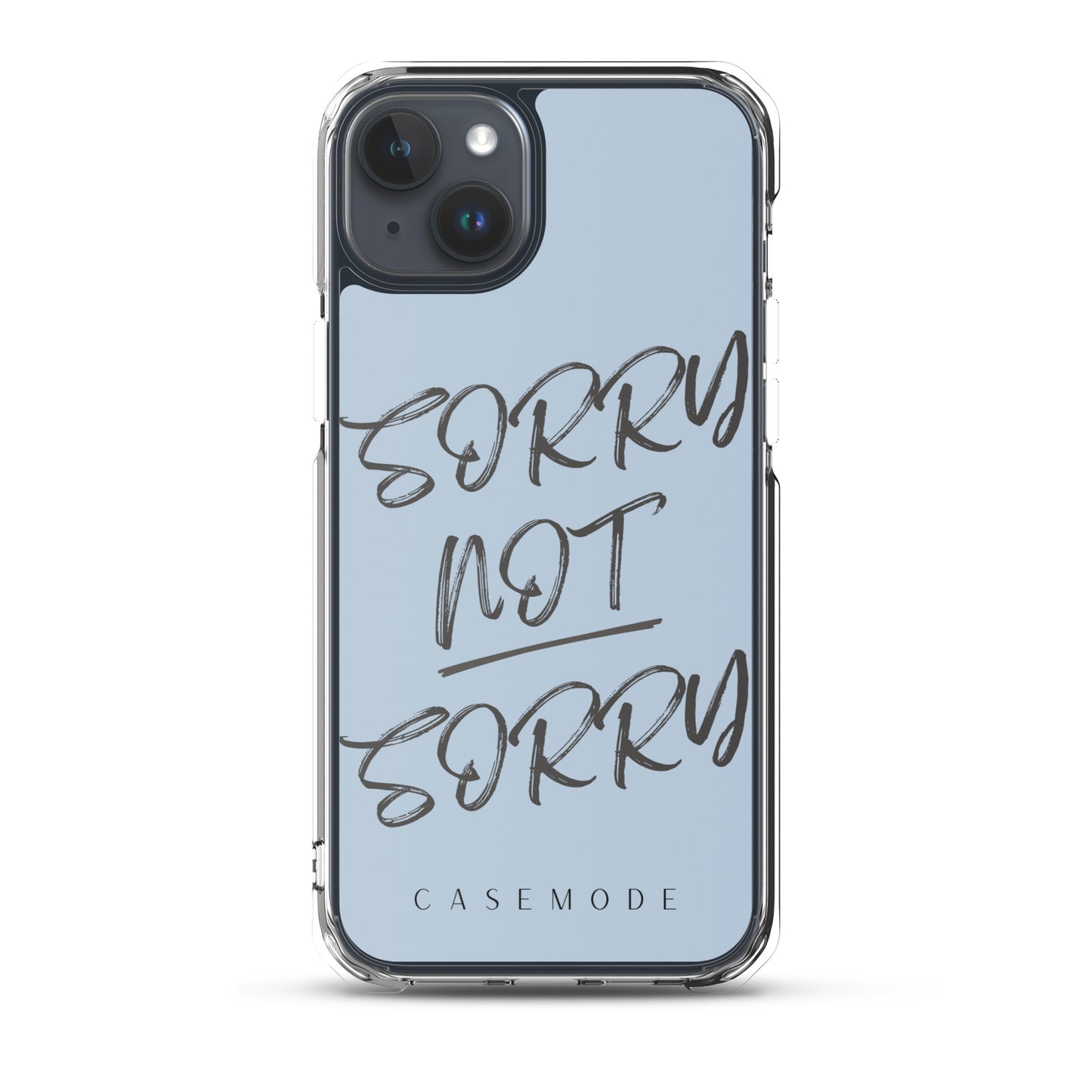 Sorry Not Sorry iPhone Case