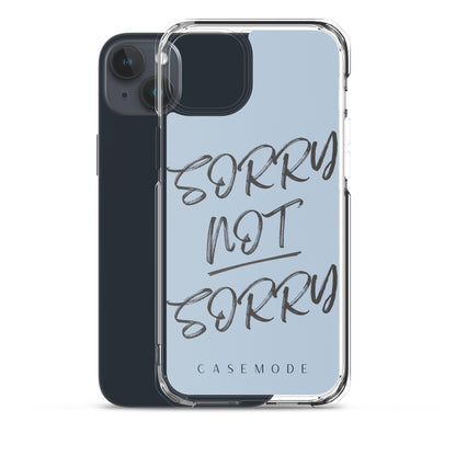 Sorry Not Sorry iPhone Case