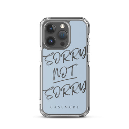 Sorry Not Sorry iPhone Case